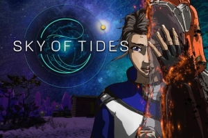 Sky of Tides: New Demo and Q1 2025 Launch Window Announced at Gamescom