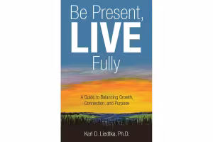New Book Offers 'LIVE' Model to Help Readers Find Balance and Purpose