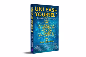 New Book 'Unleash Yourself' Gathers 25 Voices on Authentic Living