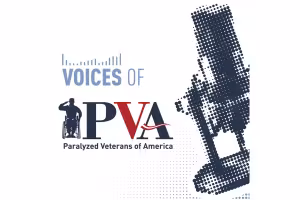 PVA Launches 'Voices of PVA' Podcast for Veterans With Spinal Cord Injuries