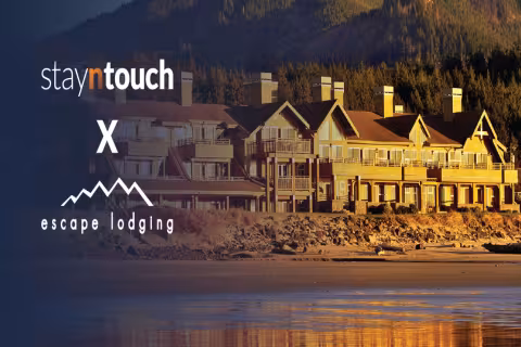 Escape Lodging Selects Stayntouch PMS to Power Seamless Hospitality Across Eight Properties