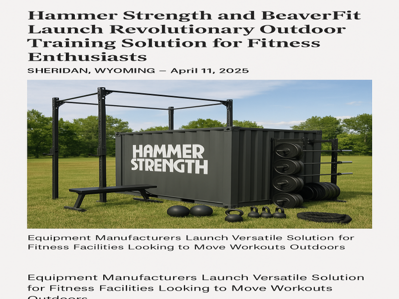 Hammer Strength and BeaverFit Launch Revolutionary Outdoor Training Solution for Fitness Enthusiasts