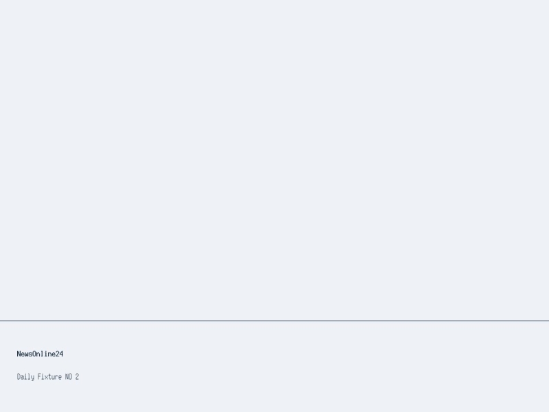 Press photo related to NewsOnline24: Daily Fixture NO 2.