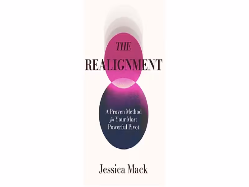 New Book 'The Realignment' Turns Career Upheaval Into a Comeback Plan